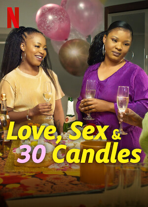 Love, Sex and 30 Candles